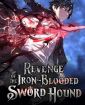 Revenge of the Iron-Blooded Sword Hound Revenge of the Iron-Blooded Sword Hound