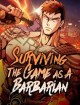 Surviving the Game as a Barbarian Surviving the Game as a Barbarian